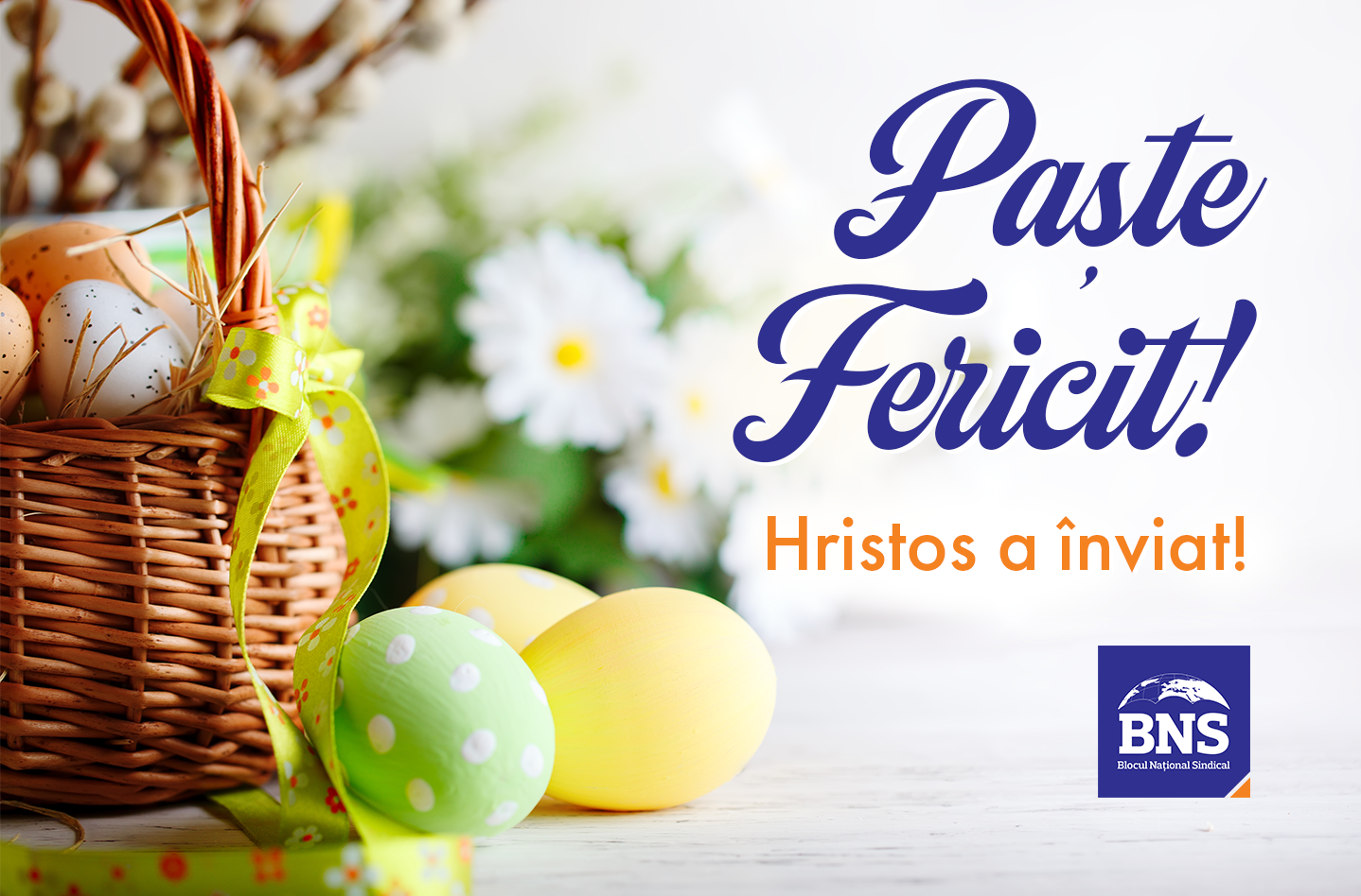 Blocul Național Sindical vă urează Paște Fericit!